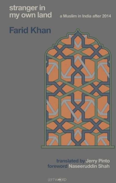 Stranger in My Own Land: A Muslim in India After 2014