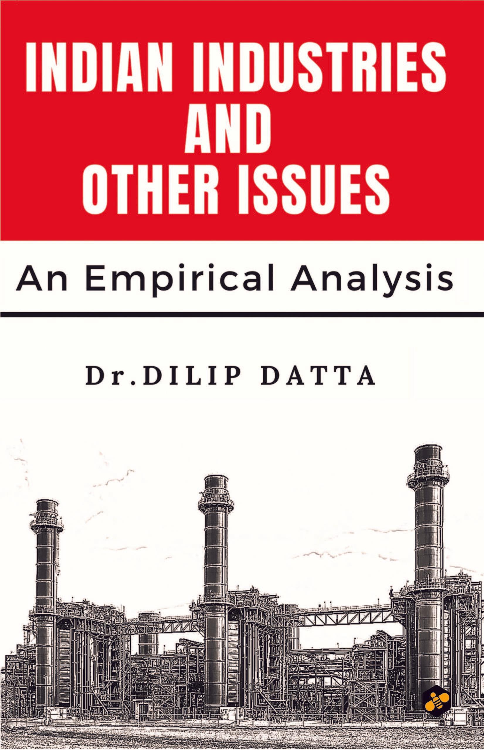 Indian Industries and Other Issues: An Empirical Analysis