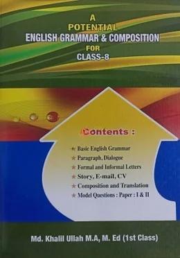 A Potential English Grammar & Composition For Class 8 by Md. Khalil Ullah