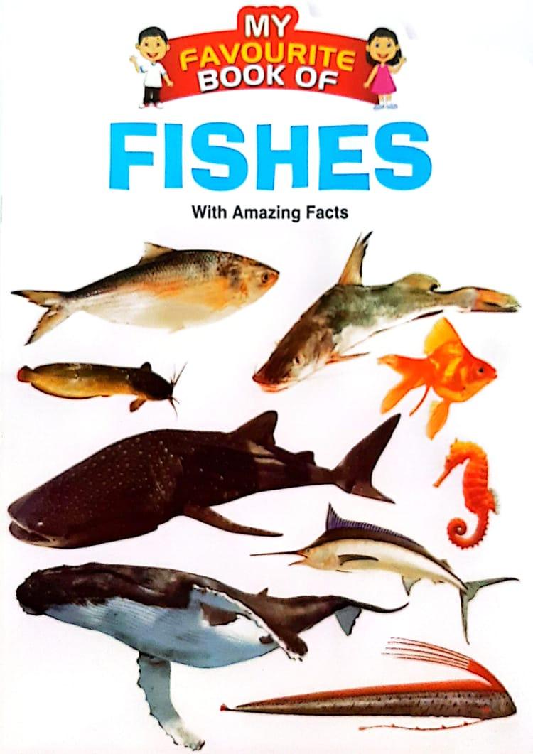 My Favourite Book Of : Fishes