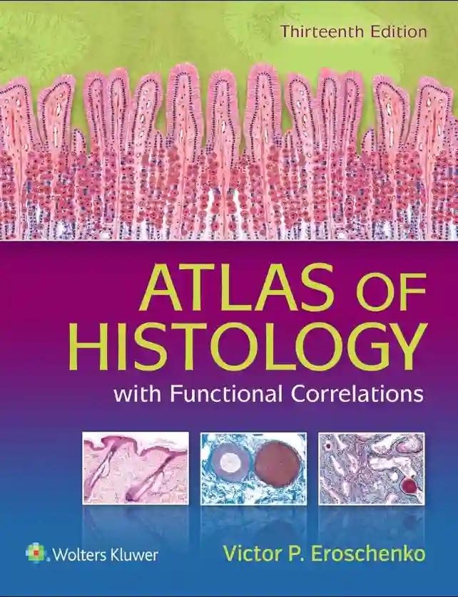 Difiore's Atlas of Histology With Functional Correlations