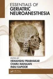 Essentials of Geriatric Neuroanesthesia (Color)