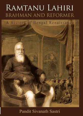 Ramtanu Lahiri : Bramhin & Reformer