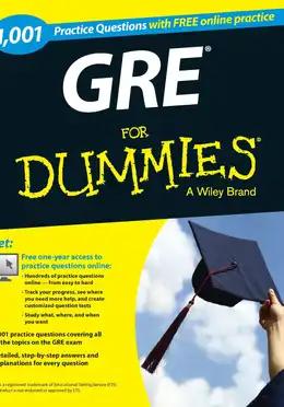GRE 1,001 Practice Questions For Dummies 1st Edition