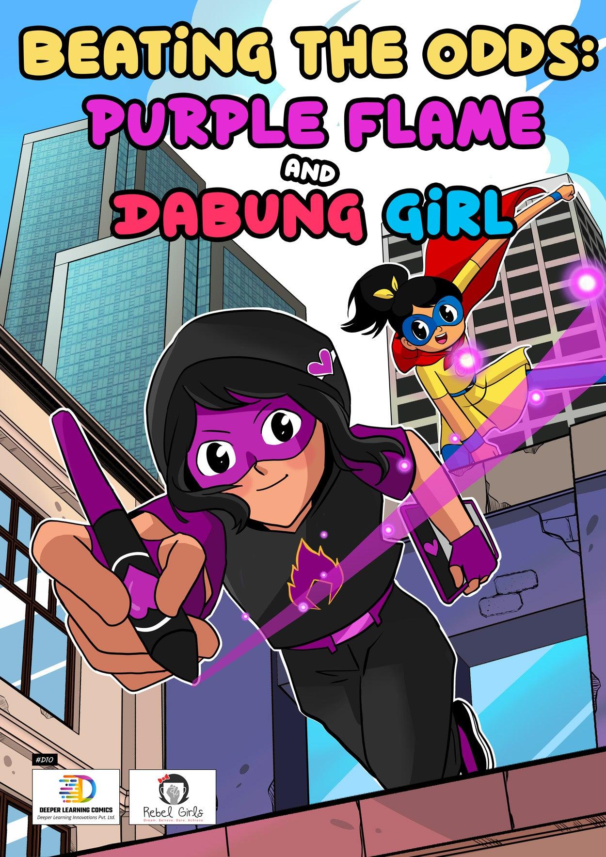 Beating the Odds: Purple Flame and Dabung Girl