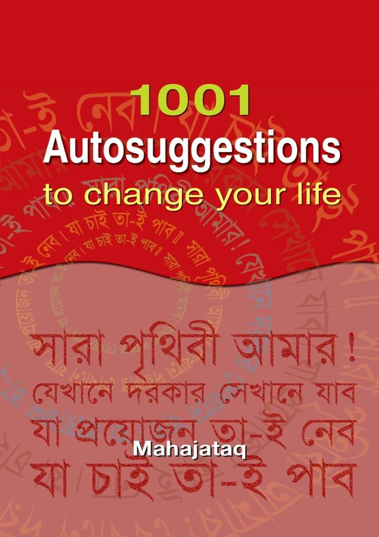 1001 Autosuggestion -To Change Your Life