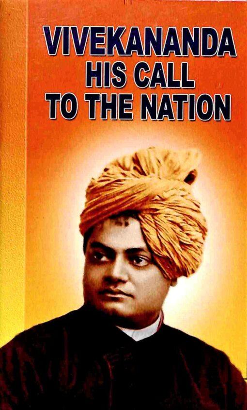 Vivekananda: His Call to the Nation