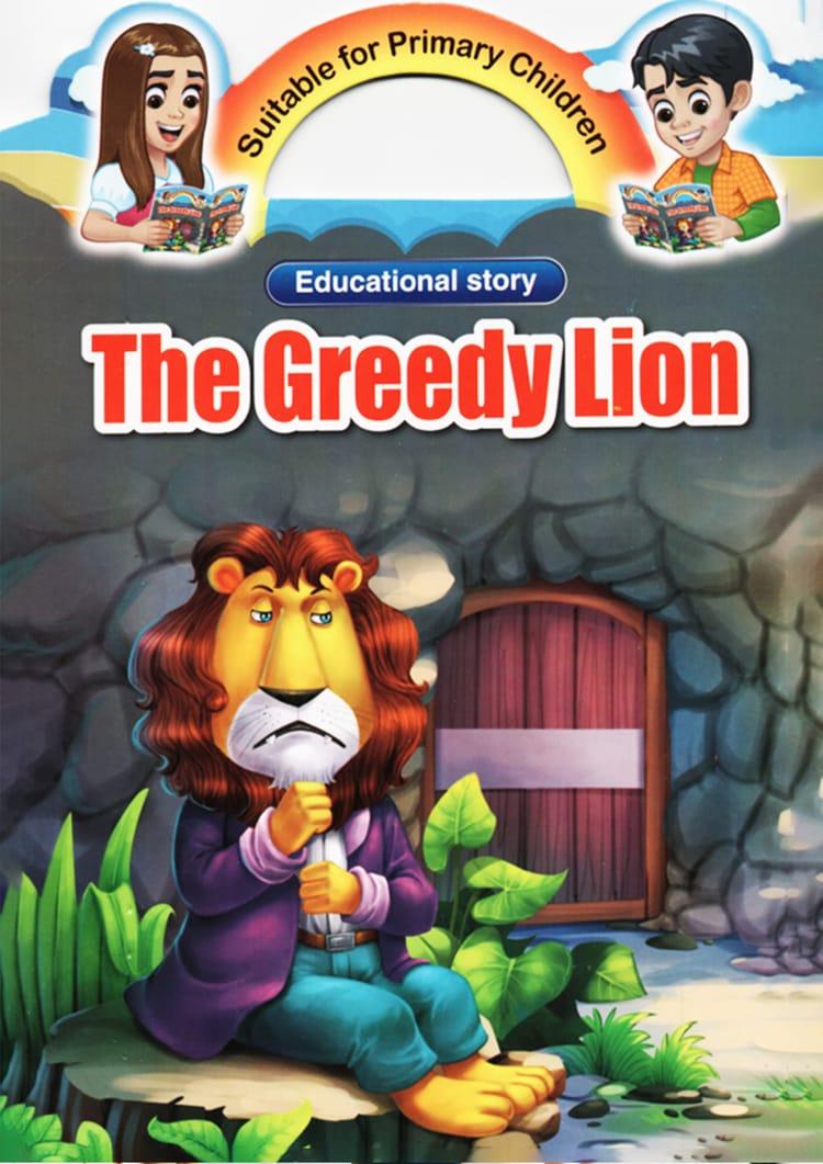The Greedy Lion