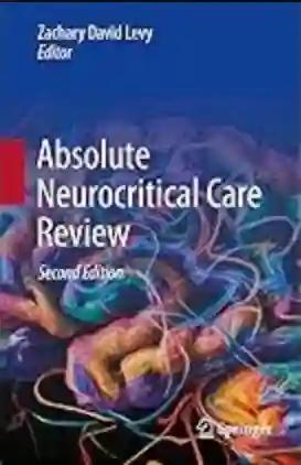 Absolute Neurocritical Care Review (Color)