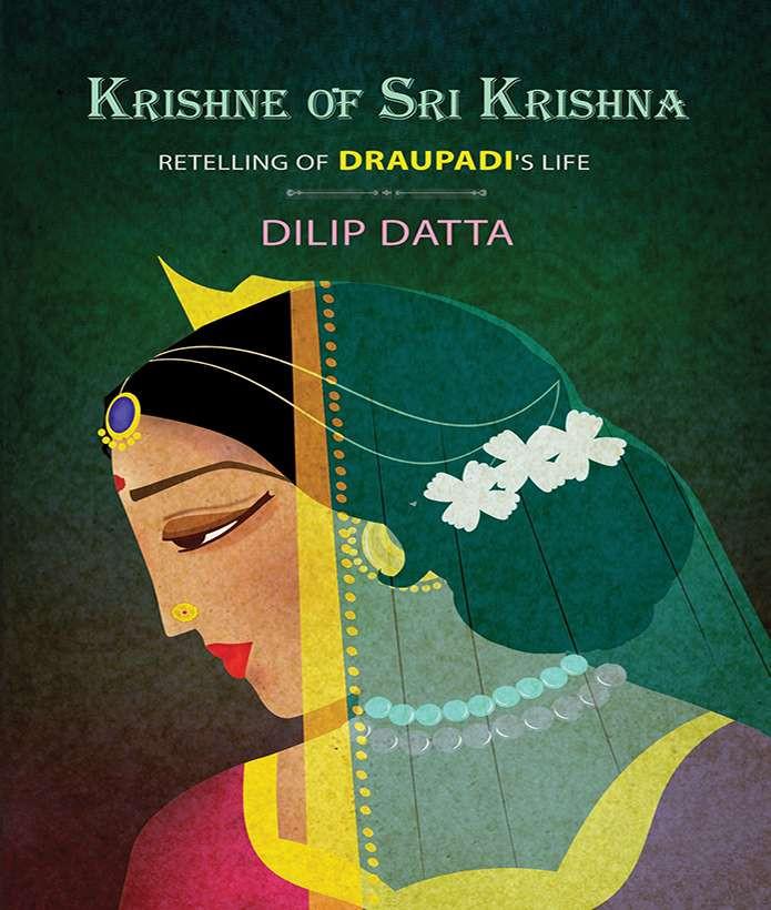 Krishne Of Sri Krishna (Retelling Of Draupadi’s Life)