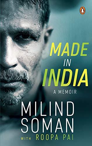 Made in India: A Memoir Milind Soman