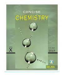 Concise Chemistry Class- 10 (2022-23)