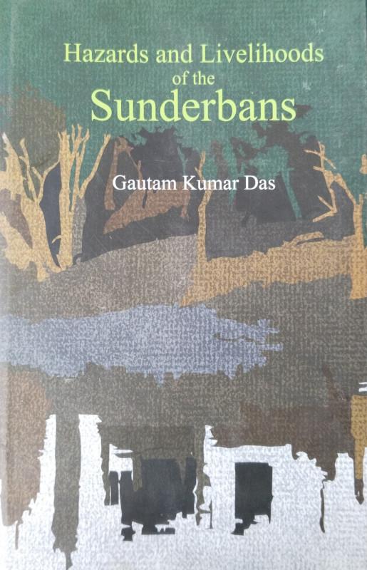 Hazard And Livelihood of The Sunderbans