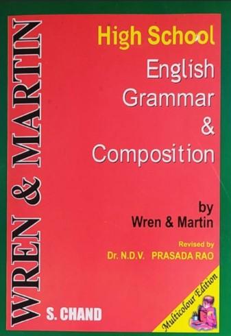 High School English Grammar & Composition Wren & Martin