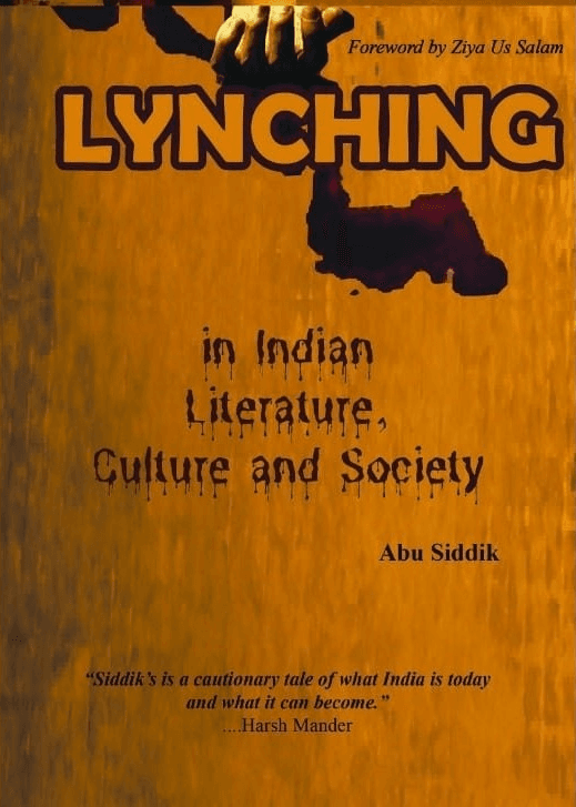 Lynching : in Indian Literature, Culture and Society