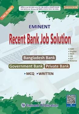 Eminent Recent Bank Job Solution