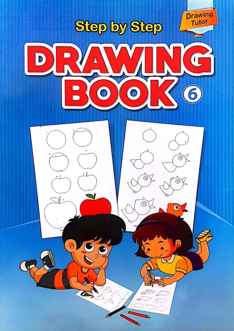 Step by Step Drawing Book 6