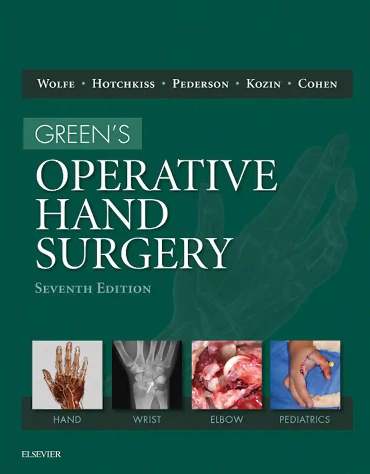 Green's Operative Hand Surgery