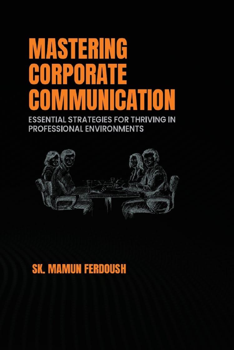 Mastering Corporate Communication