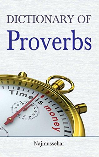Dictionary of Proverbs: Quotes on Leadership, Intelligence, Self-Growth, and Mental Strength for Everyday Life