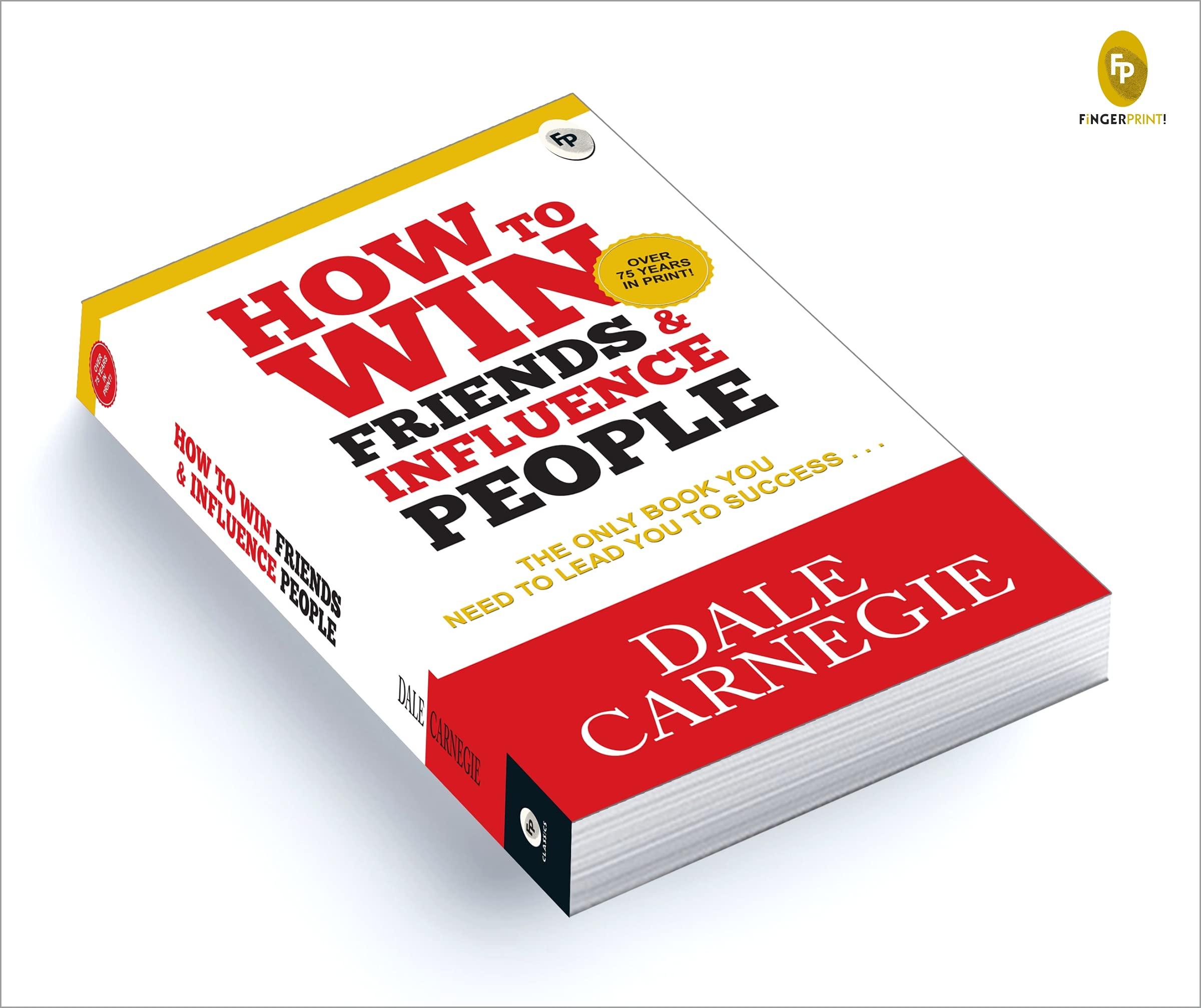 How to Win Friends and Influence people