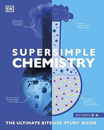 Super Simple Chemistry (DKYR EDITION)