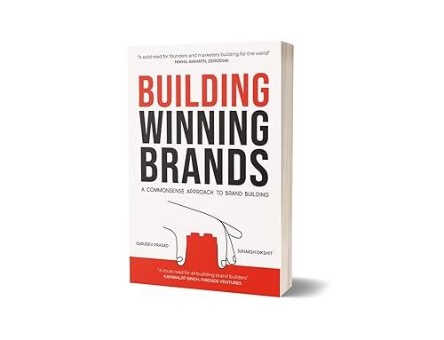 BUILDING WINNING BRANDS: A Commonsense Approach To Brand Building