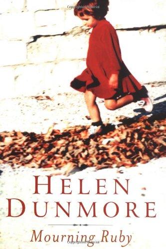 Mourning Ruby (Dunmore, Helen)