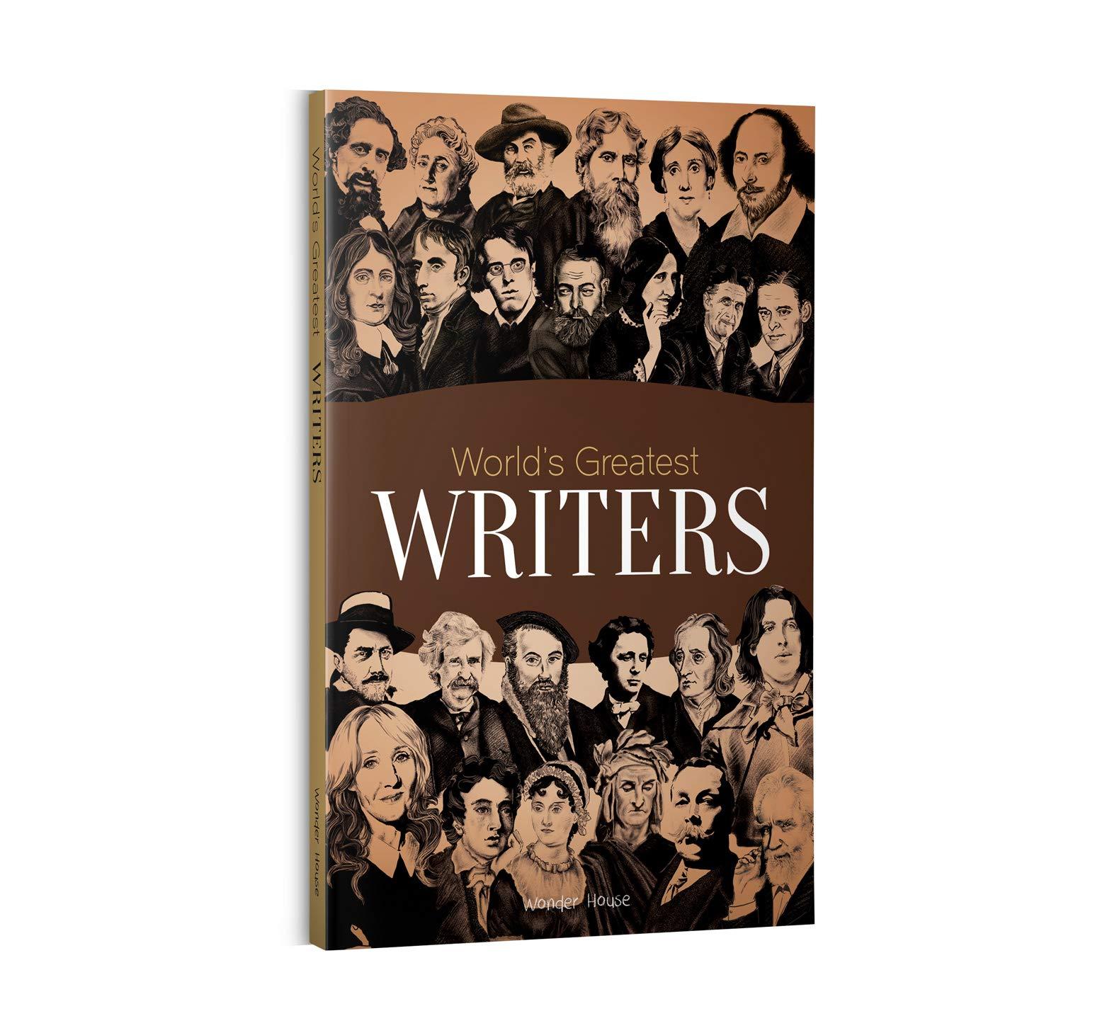 World's Greatest Writers: Biographies of Inspirational Personalities For Kids