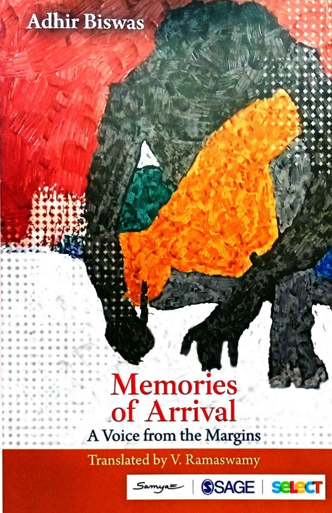 Memories of Arrival : A Voice from the Margins
