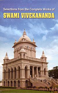Selections from the Complete Works of Swami Vivekananda
