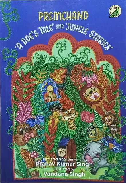 A dog’s tale and Jungle Stories