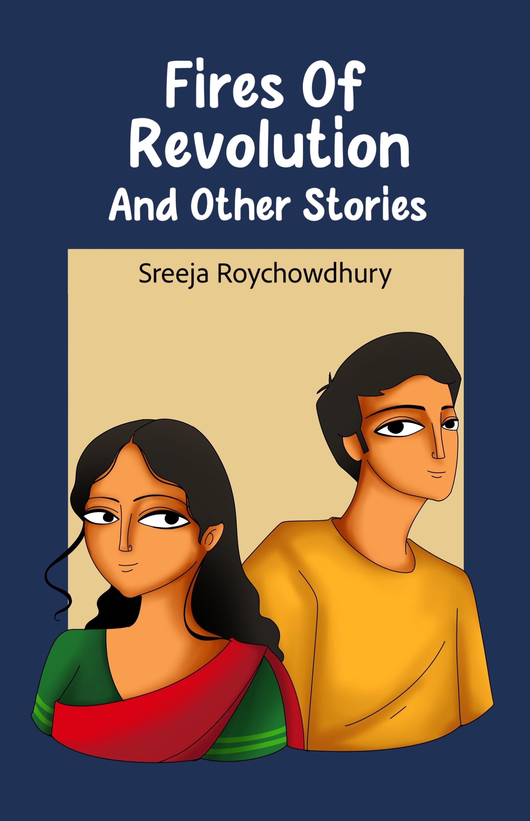 Fires of Revolution and Other Stories