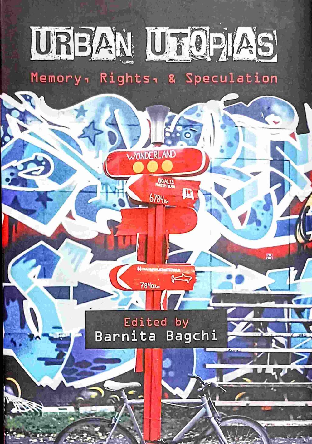 Urban Utopias: Memory, Rights, and Speculation