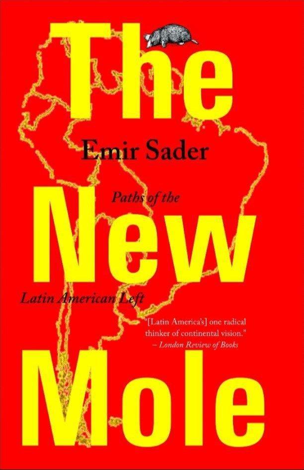 The New Mole: Paths of the Latin American Left