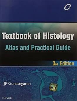 Textbook of Histology and A Practical guide (Color)