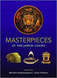 Masterpieces at the Jaipur Court