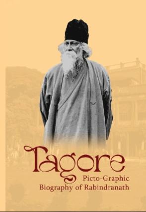 Tagore Picto-Graphic Biography of Rabindranath