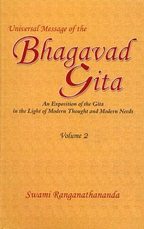 Universal Message of the Bhagavad Gita Vol. 2