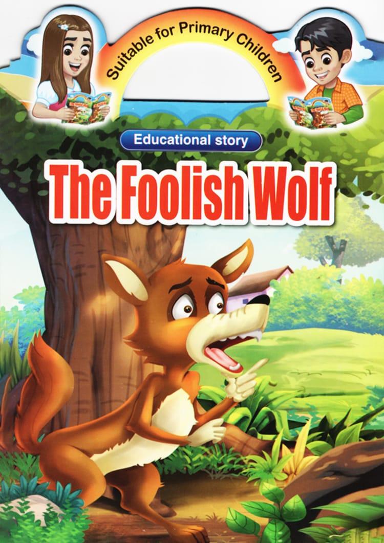 The Foolish Wolf