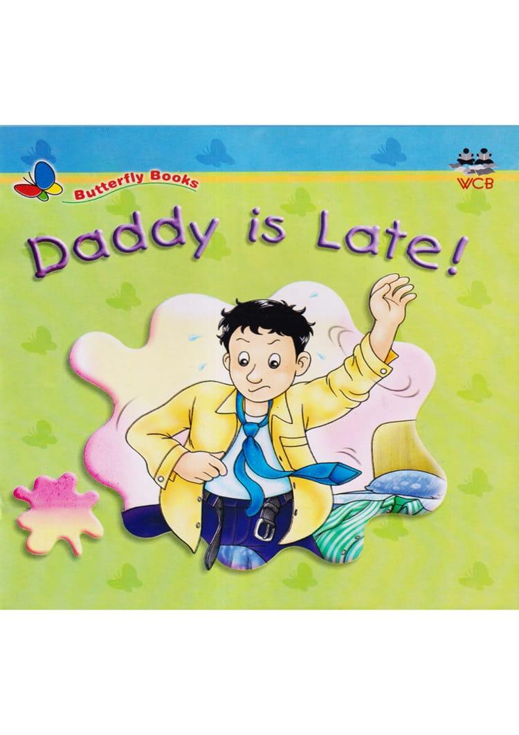 Daddy is Late