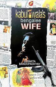 Kabuliwala’s Bengali Wife