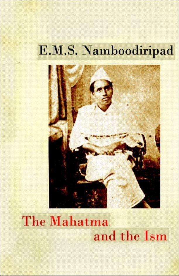 The Mahatma and the Ism