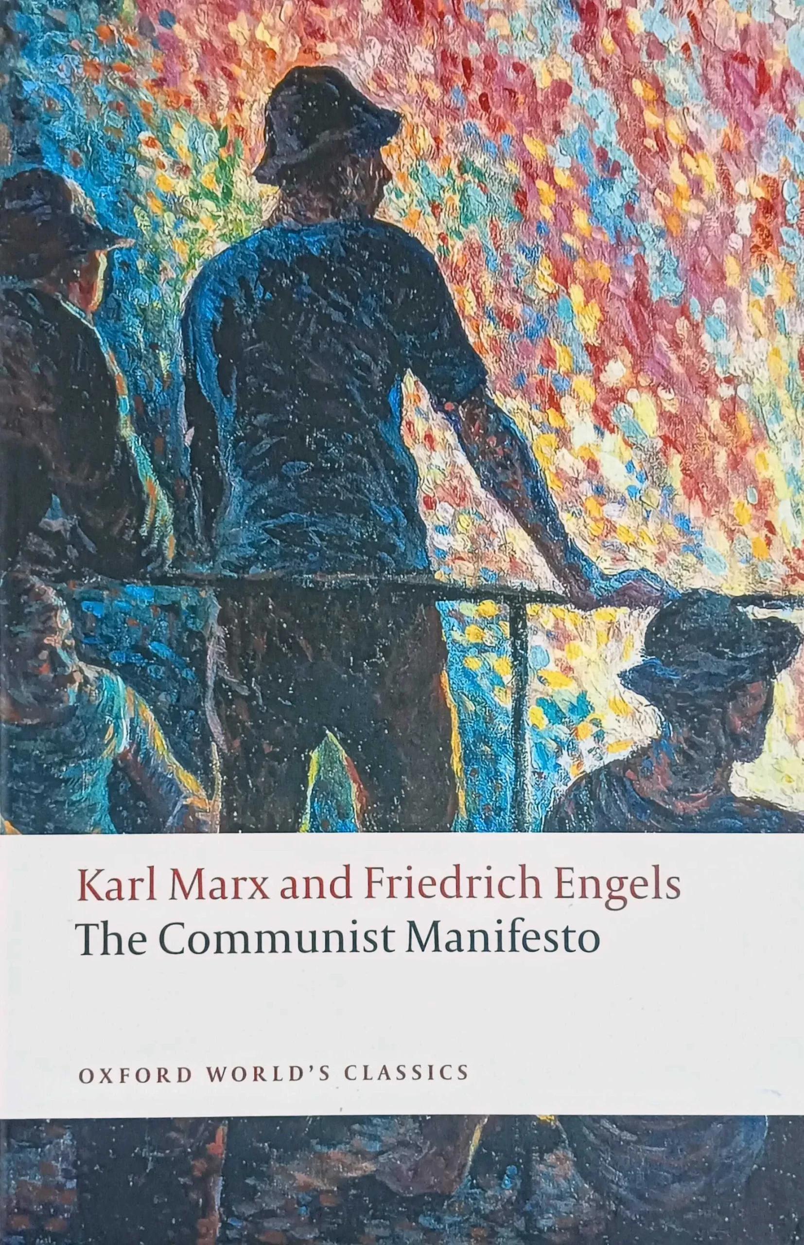 The Communist Manifesto - Friedrich Engels