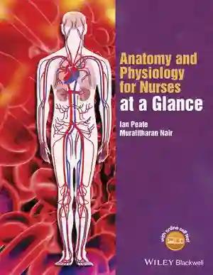 Anatomy and Physiology for Nurses at a Glance At a Glance Nursing and Healthcare (Color)