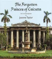 The Forgotten Palaces of Culcutta