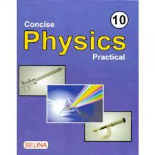 Concise Physics Practical Class- 10 (2022-23)