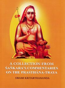 A Collection from Sankara’s Commentaries on the Prasthana Traya
