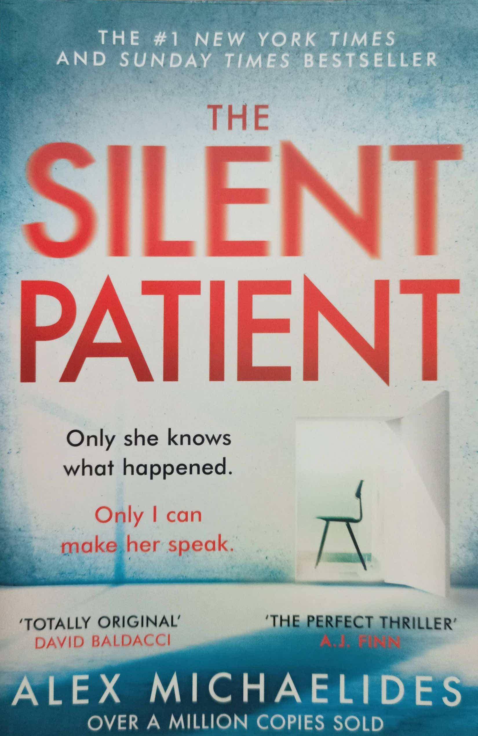The Silent Patient The record-breaking multimillion copy Sunday Times bestselling thriller and Richard & Judy book club pick