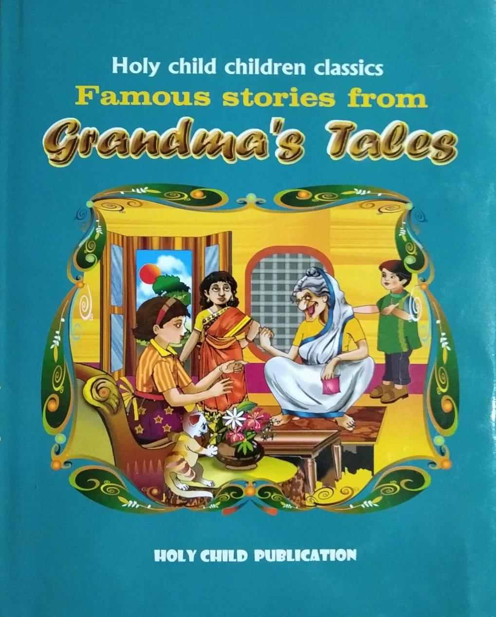 Famous Stories From Grandma’s Tales